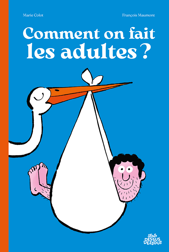comment on falt les adultes marie colot et François maumont