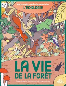 couverture la vie de la foret dessus dessous